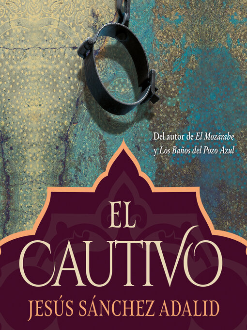 Title details for El cautivo by Jesús Sánchez Adalid - Available